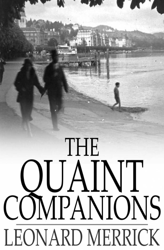 The Quaint Companions