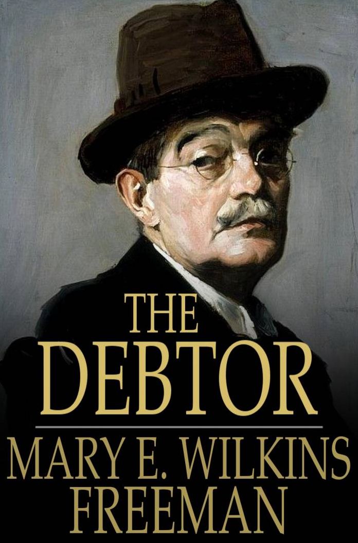 The Debtor: A Novel