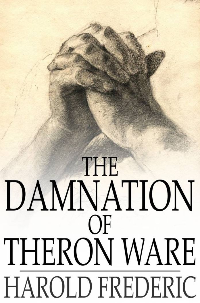 The Damnation of Theron Ware: Or, Illumination