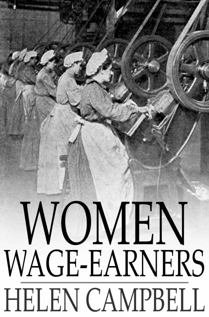 Women Wage-Earners: Their Past, Their Present, and Their Future