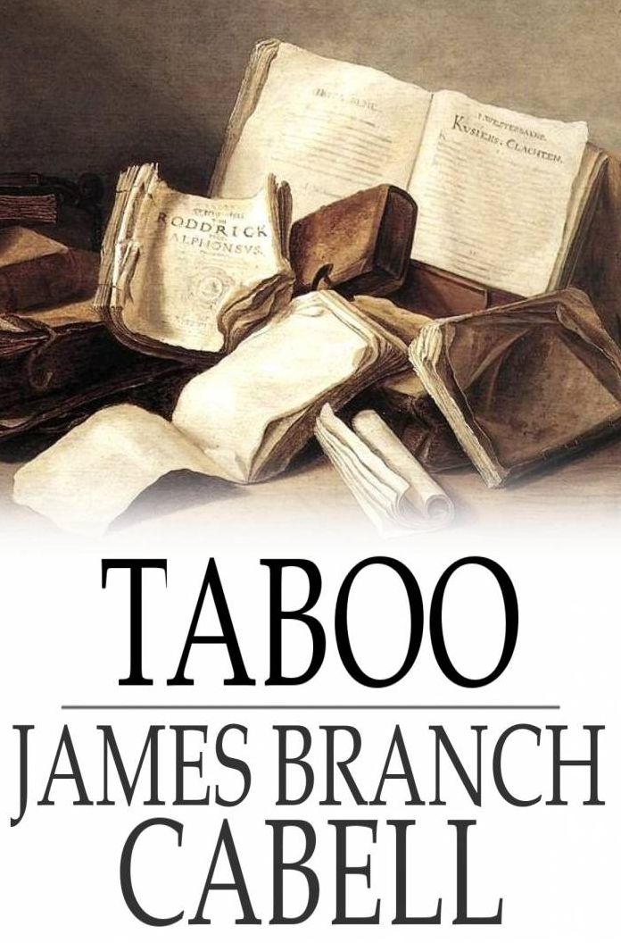 Taboo: A Legend Retold From the Dirghic of Saevius Nicanor, With Prolegomena, Notes, and a Preliminary Memoir