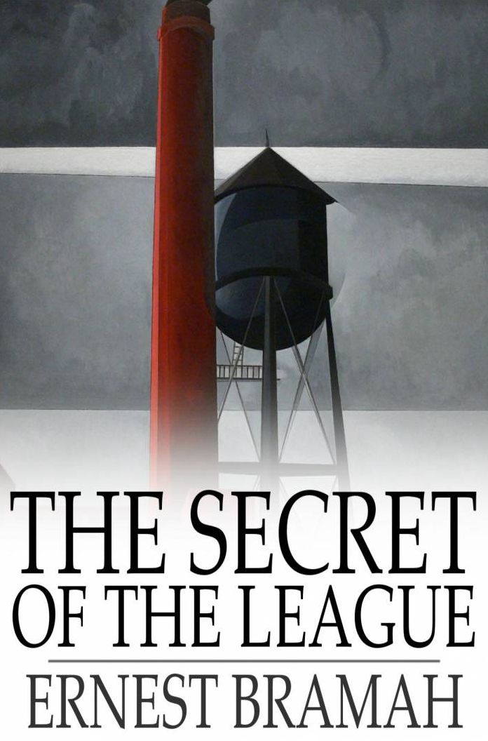 The Secret of the League: The Story of a Social War