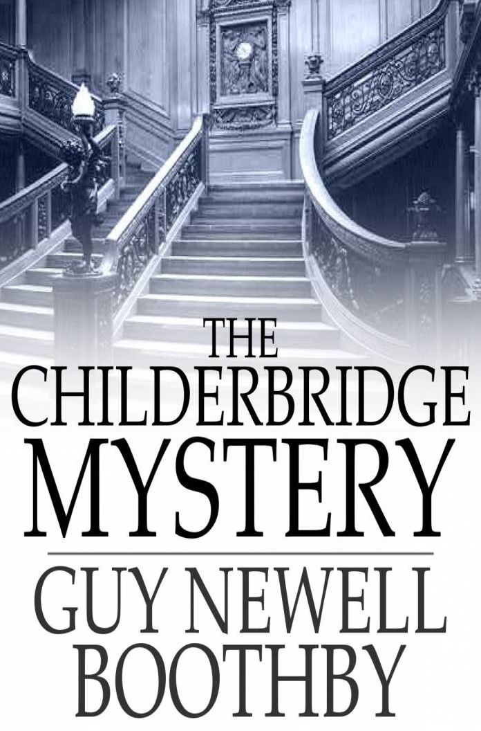 The Childerbridge Mystery