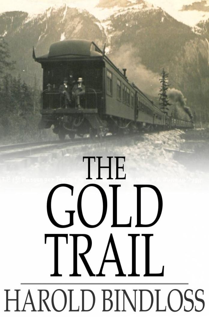 The Gold Trail
