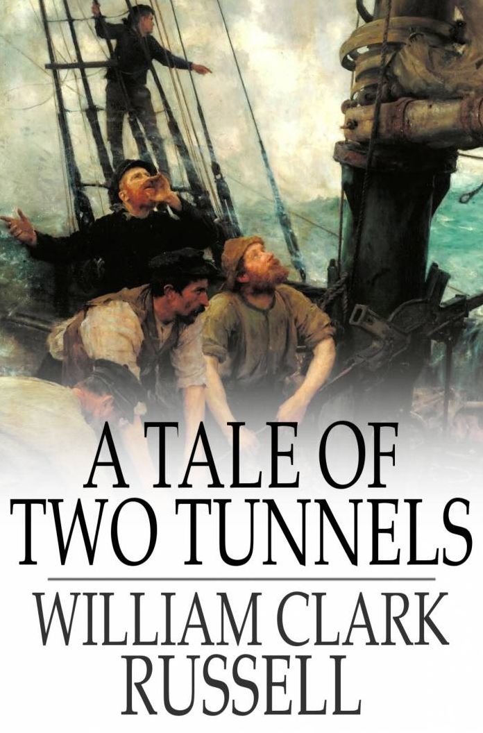 A Tale of Two Tunnels: A Romance of the Western Waters