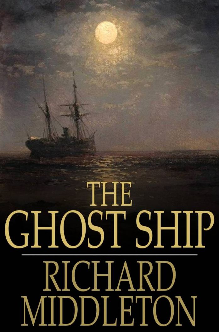 The Ghost Ship: And Others