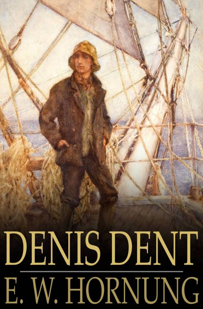 Denis Dent: A Novel