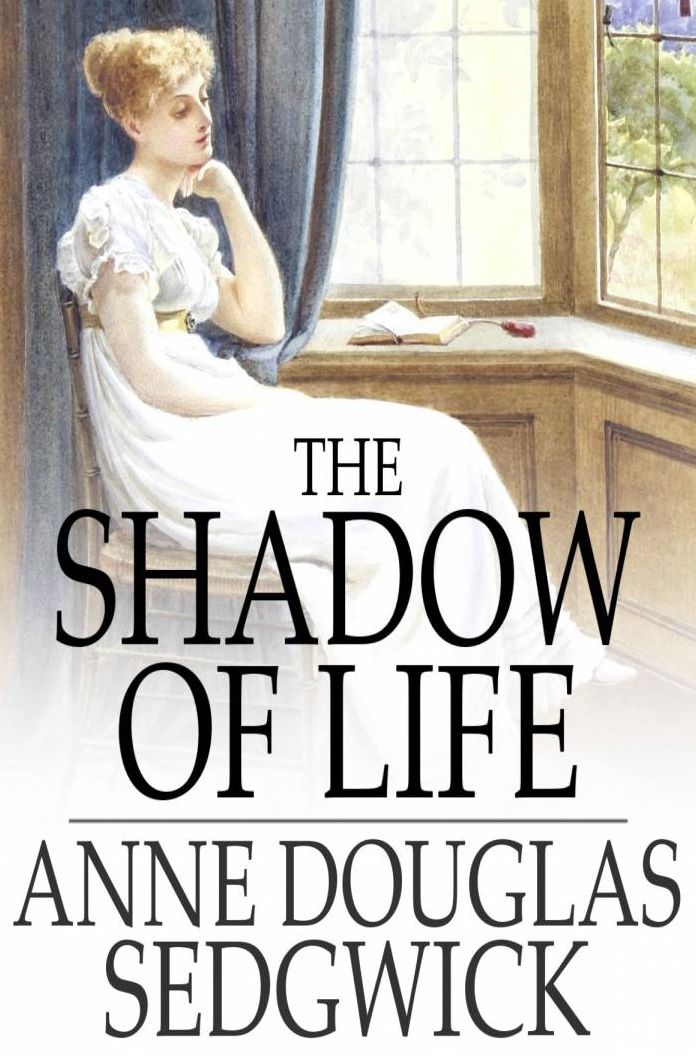 The Shadow of Life