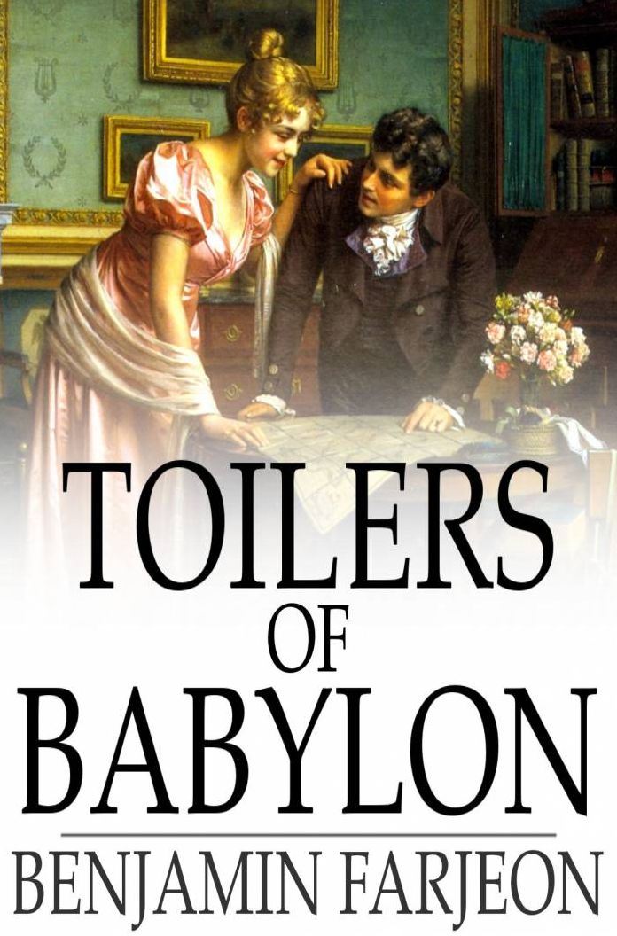 Toilers of Babylon: A Novel