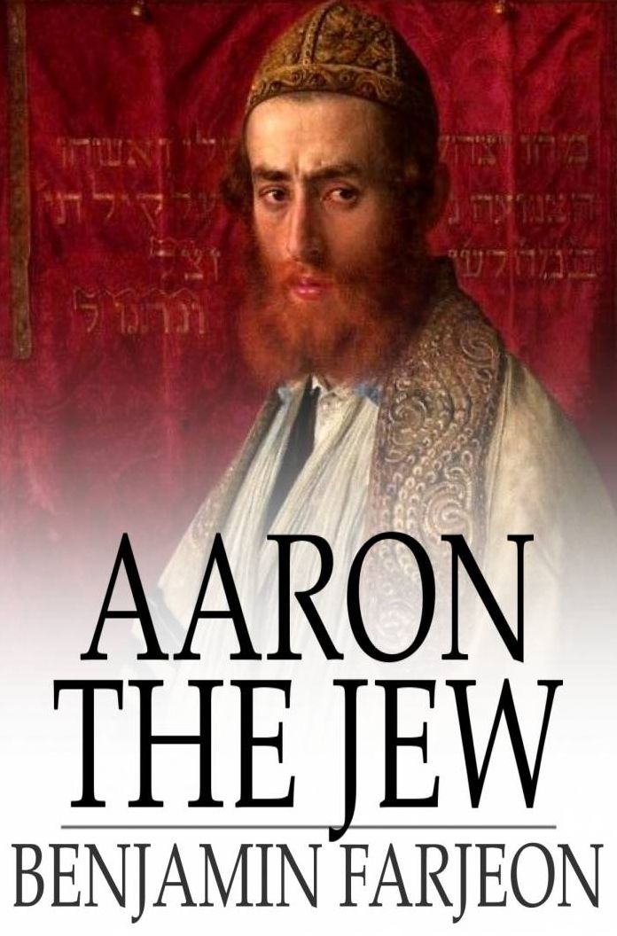 Aaron the Jew: A Novel