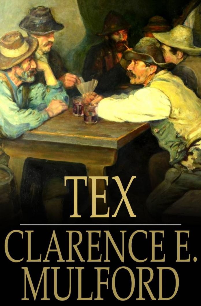 Tex: A Hopalong Cassidy Novel
