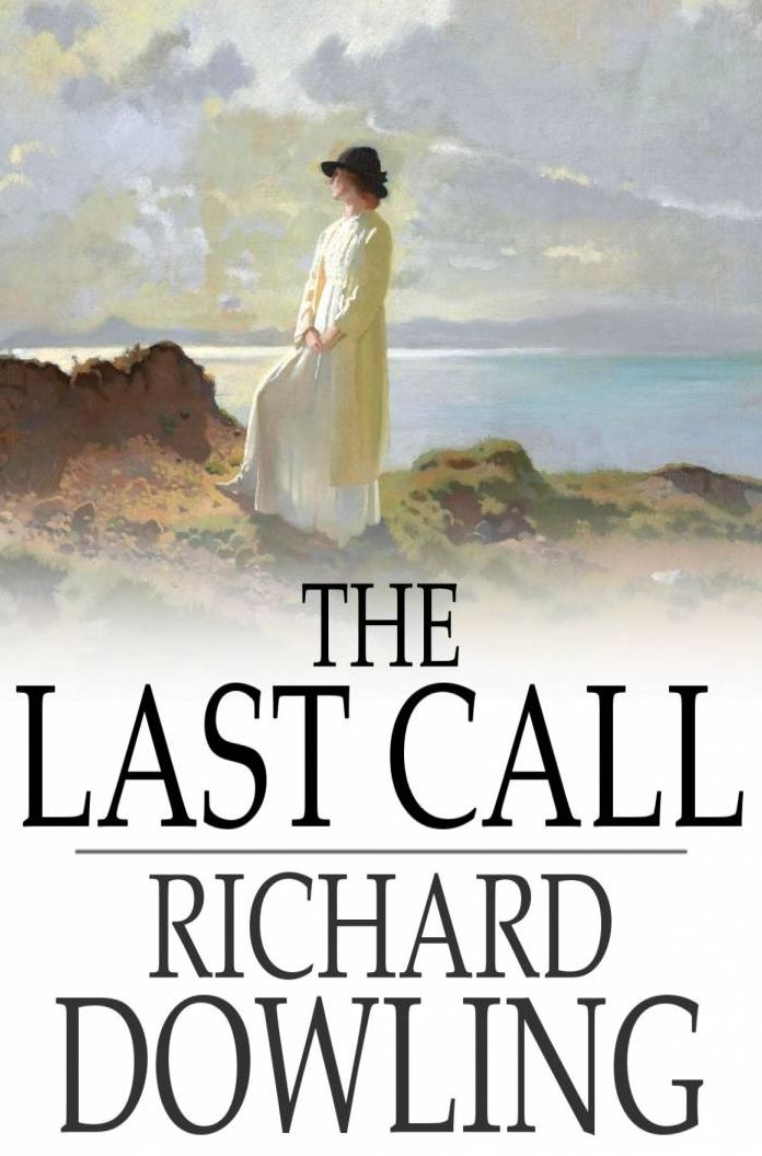 The Last Call: A Romance