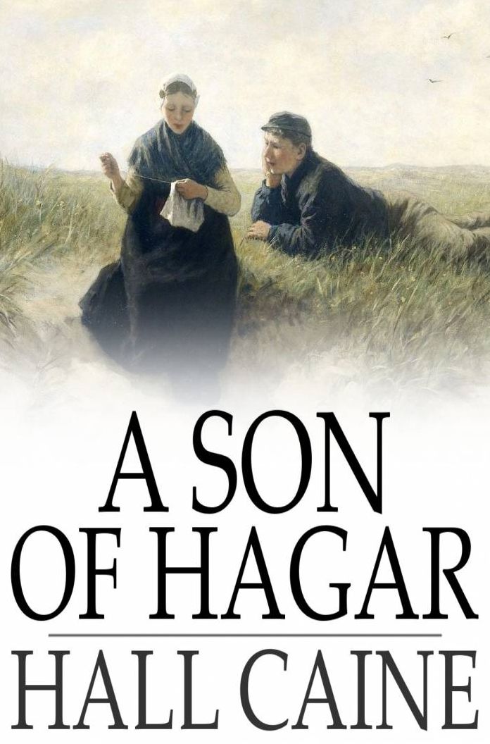 A Son of Hagar: A Romance of Our Time