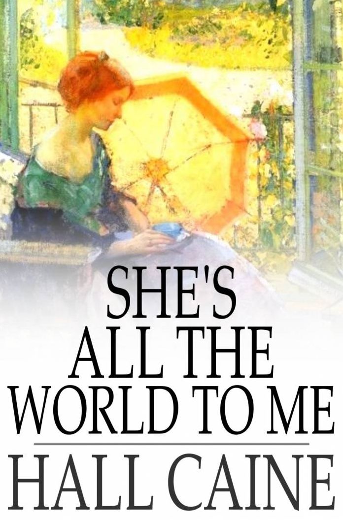 She's All the World to Me
