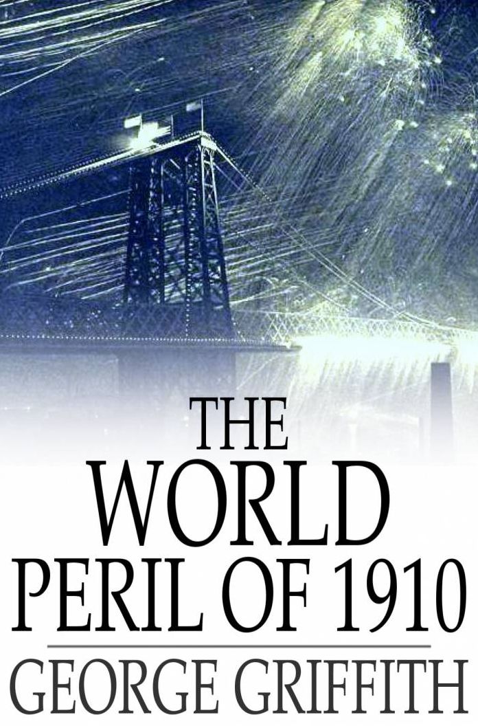 The World Peril of 1910