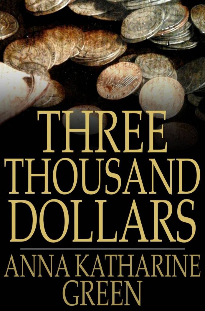 Three Thousand Dollars