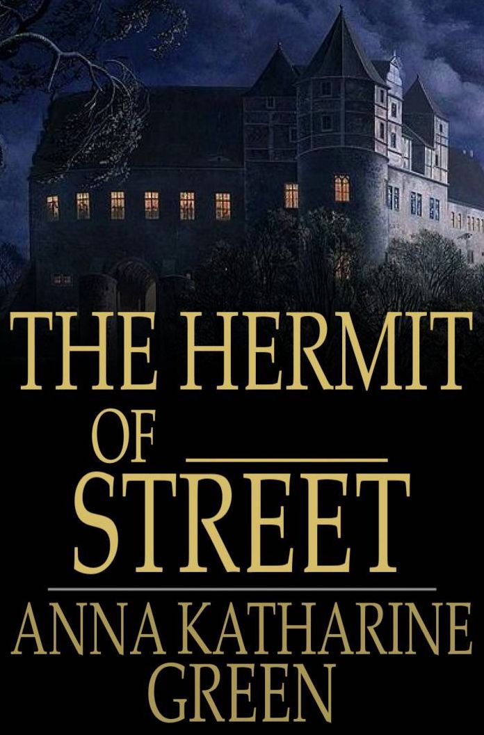 The Hermit of _____ Street