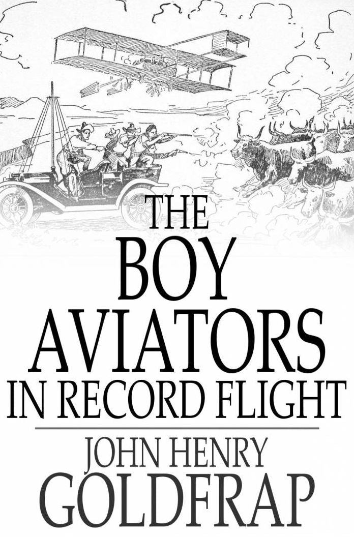 The Boy Aviators in Record Flight: The Rival Aeroplane