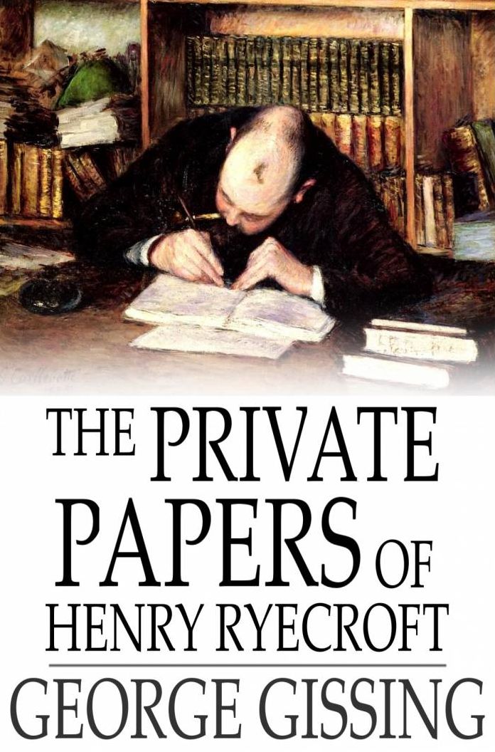 The Private Papers of Henry Ryecroft