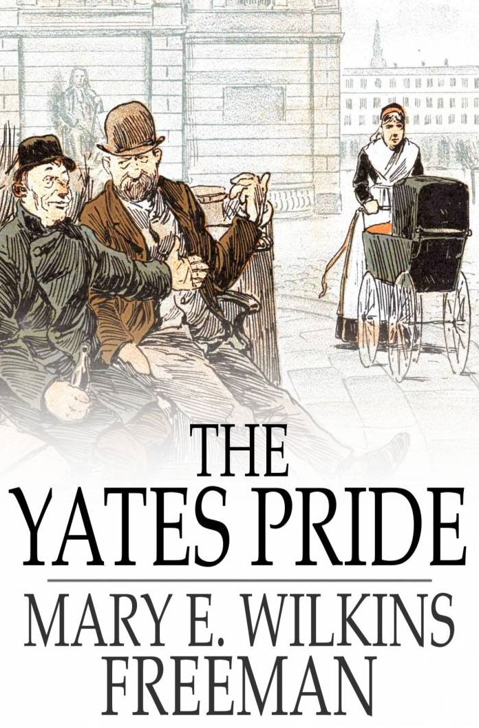 The Yates Pride: A Romance
