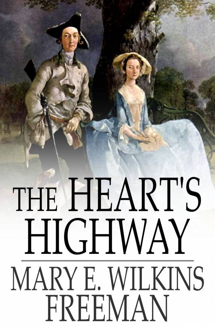 The Heart's Highway: A Romance of Virginia in the Seventeeth Century