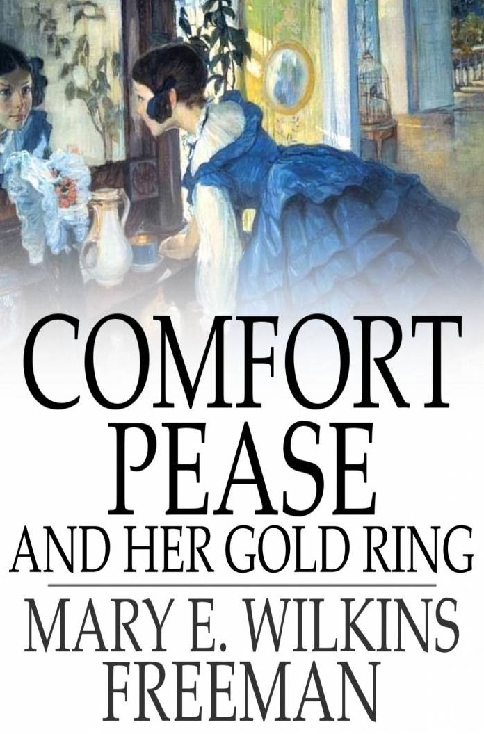 Comfort Pease and Her Gold Ring