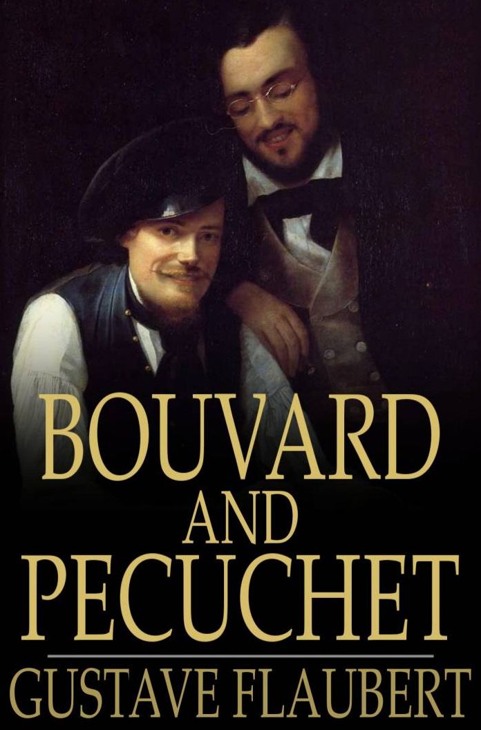 Bouvard and Pecuchet: A Tragi-Comic Novel of Bourgeois Life