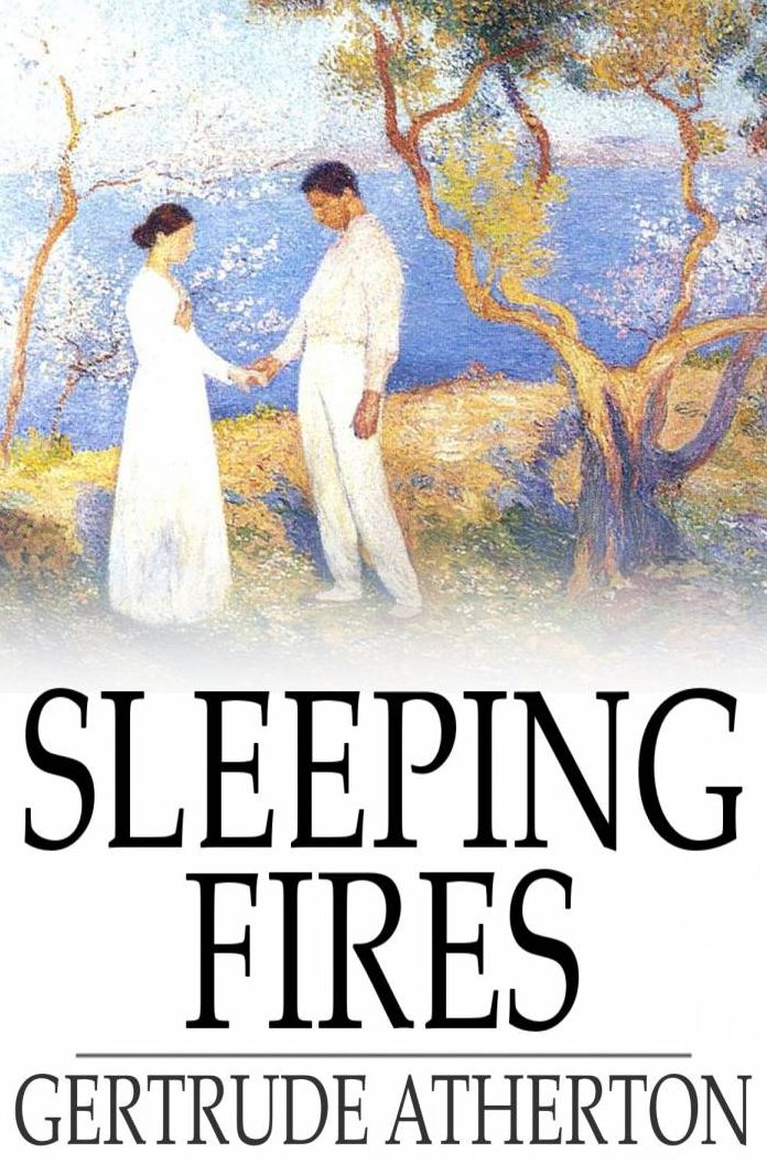 Sleeping Fires: A Novel