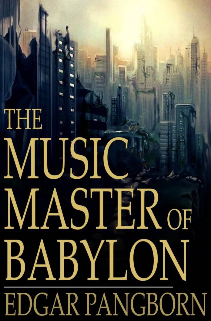 The Music Master of Babylon