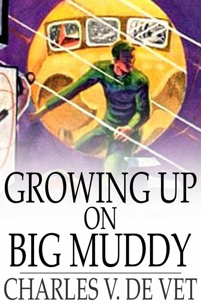Growing Up on Big Muddy
