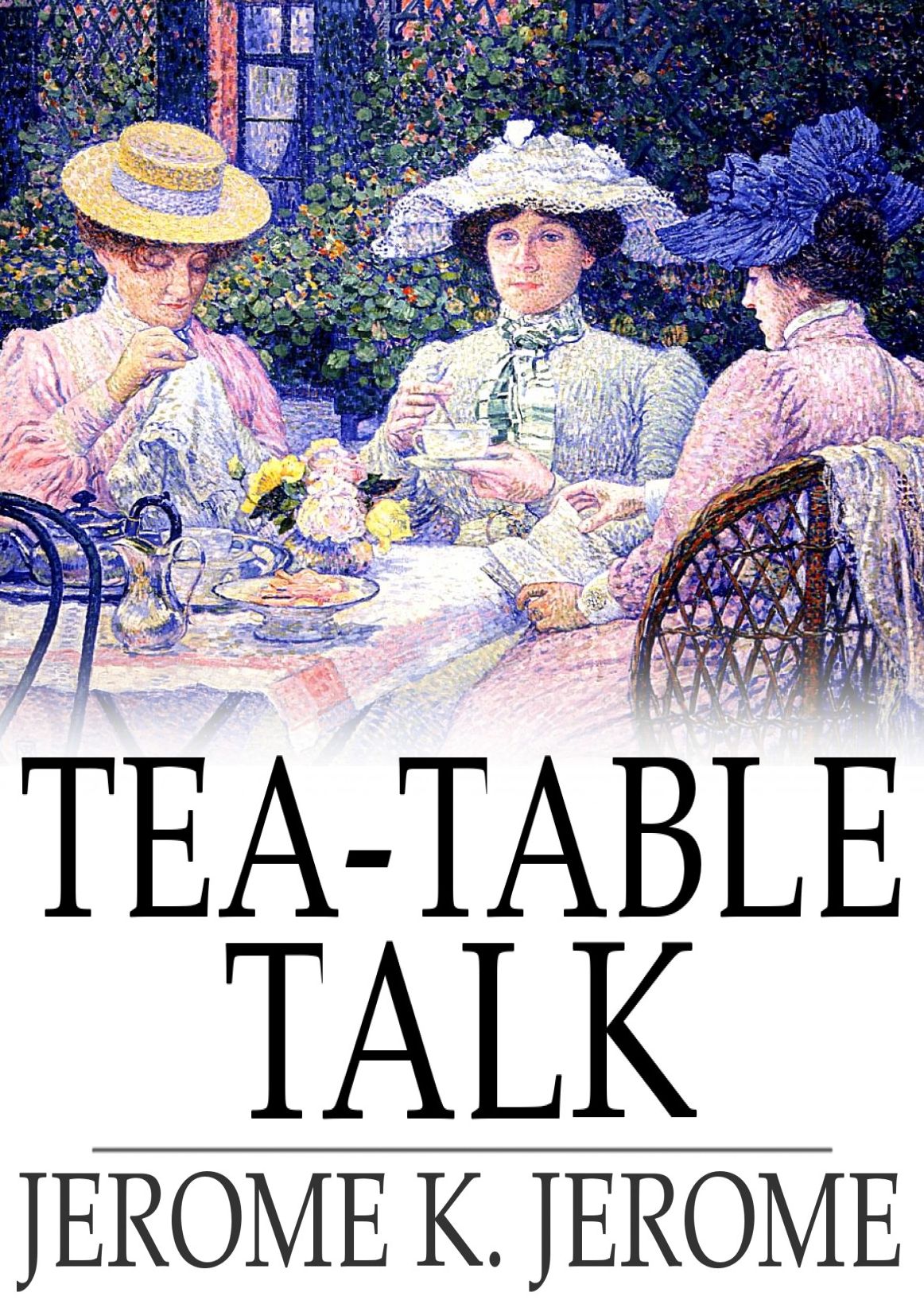 Tea-Table Talk
