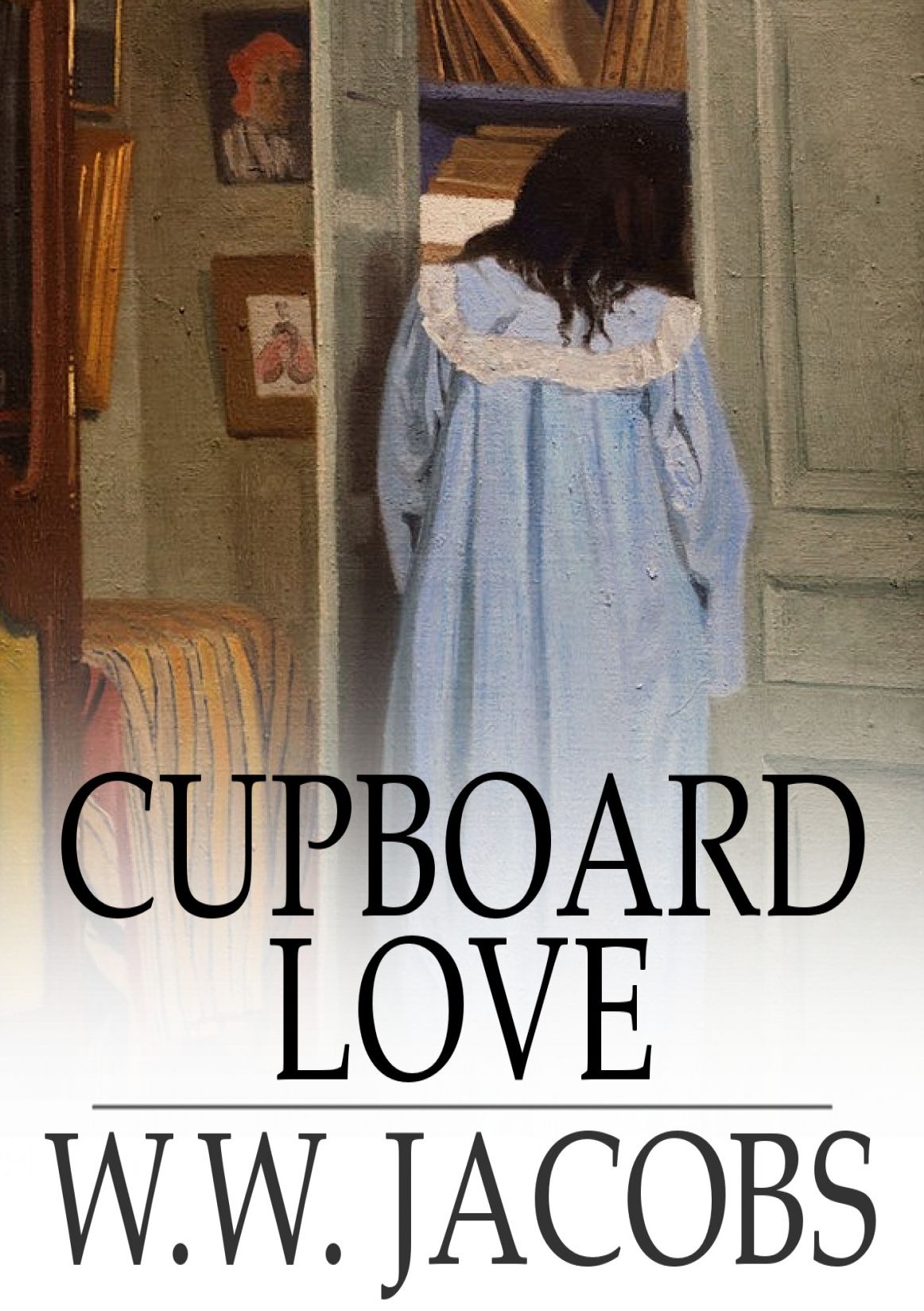Cupboard Love: The Lady of the Barge and Others, Part 5
