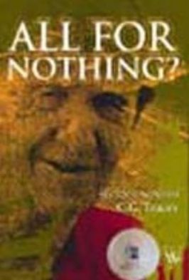 All for Nothing?: My Life Remembered