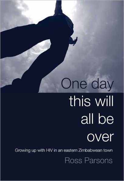 One day this will all be over: Growing up with HIV in an Eastern Zimbabwean Town