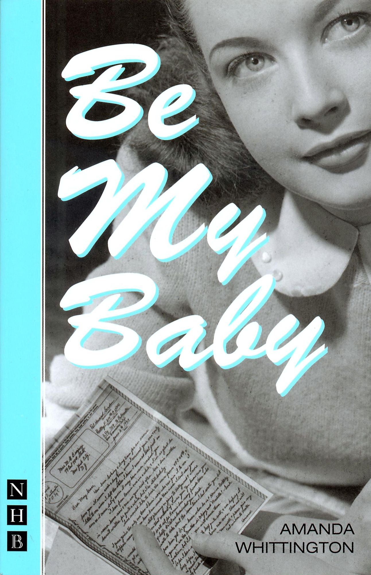 Be My Baby (NHB Modern Plays)