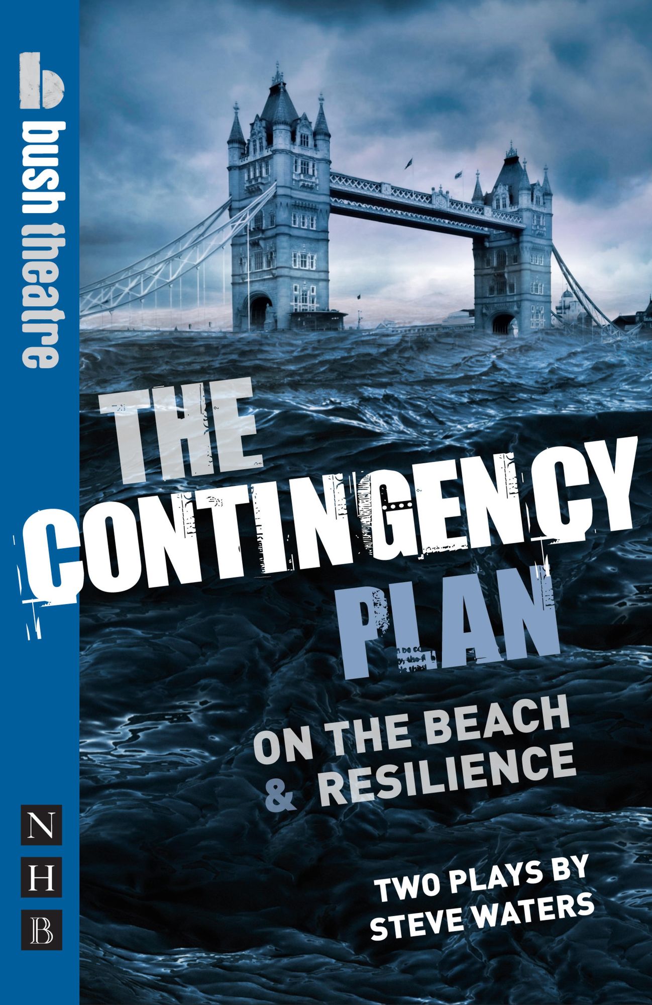 The Contingency Plan (NHB Modern Plays): On the Beach & Resilience