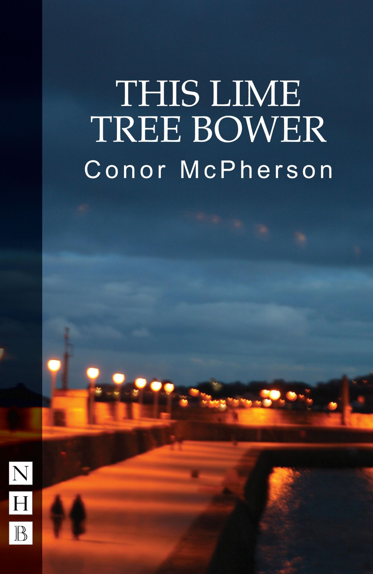 This Lime Tree Bower (NHB Modern Plays)