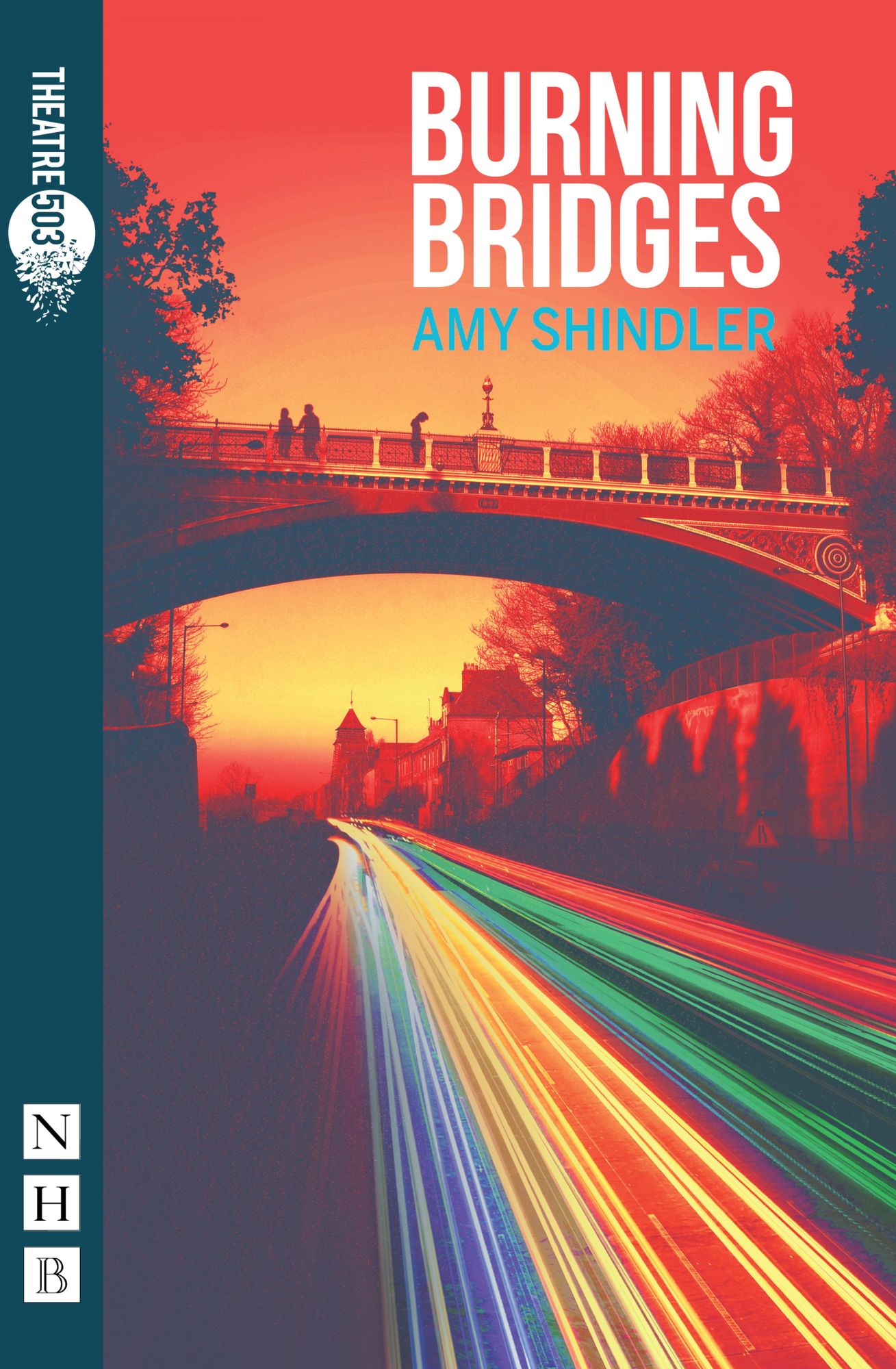 Burning Bridges (NHB Modern Plays)