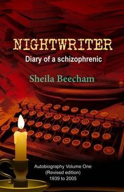 Nightwriter: Diary of a Schizophrenic