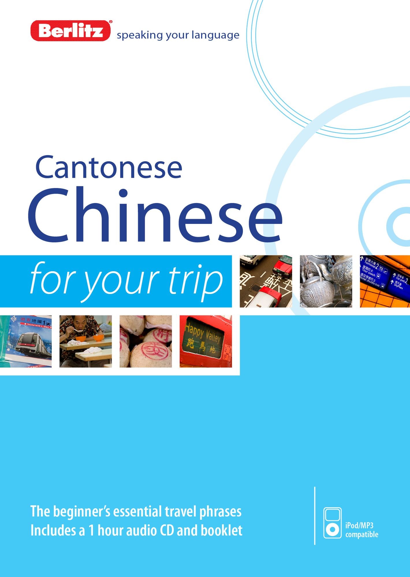 Berlitz Language: Cantonese Chinese for Your Trip