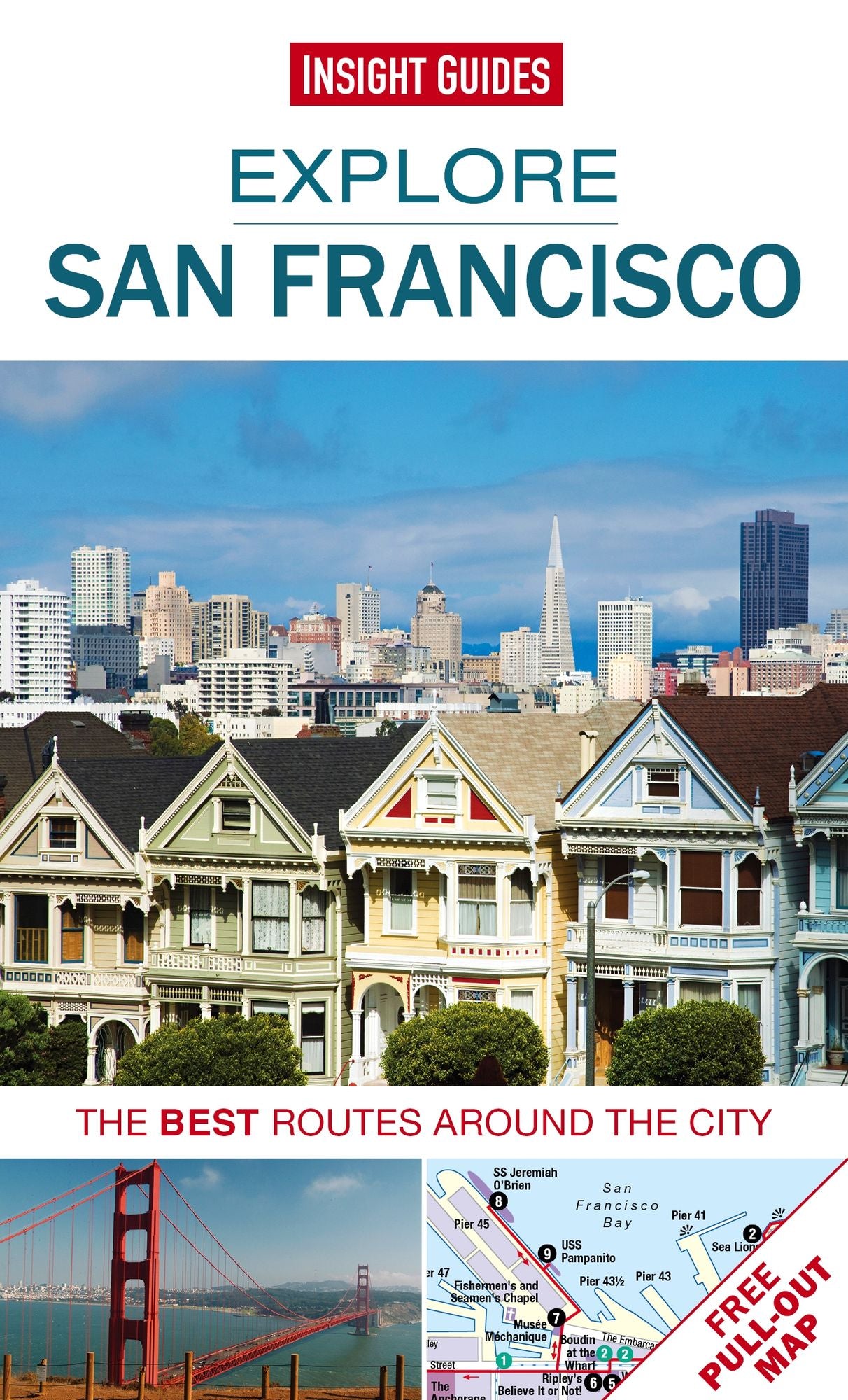 Insight Guides: Explore San Francisco
