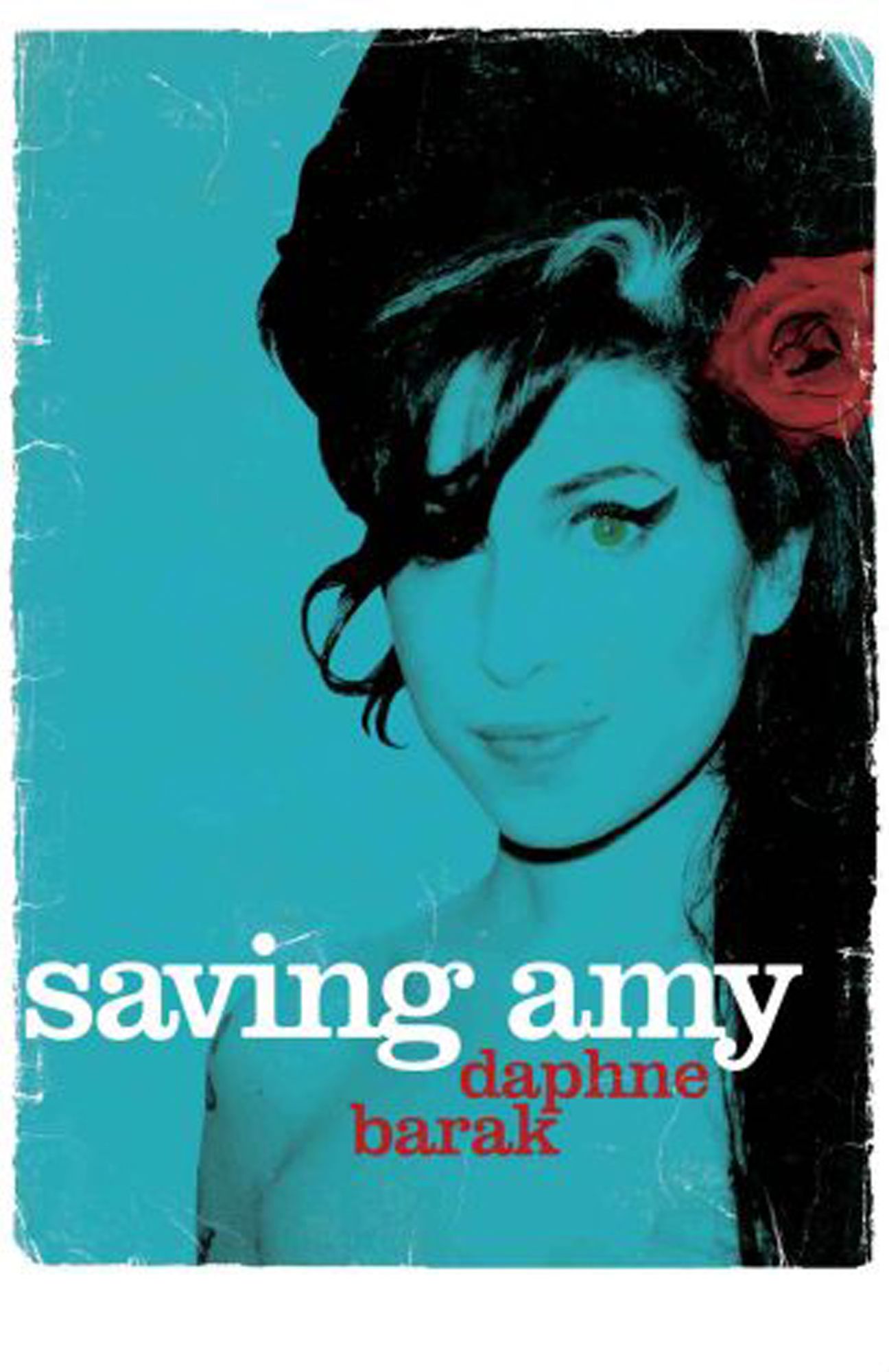 Saving Amy: The Amy Winehouse Story