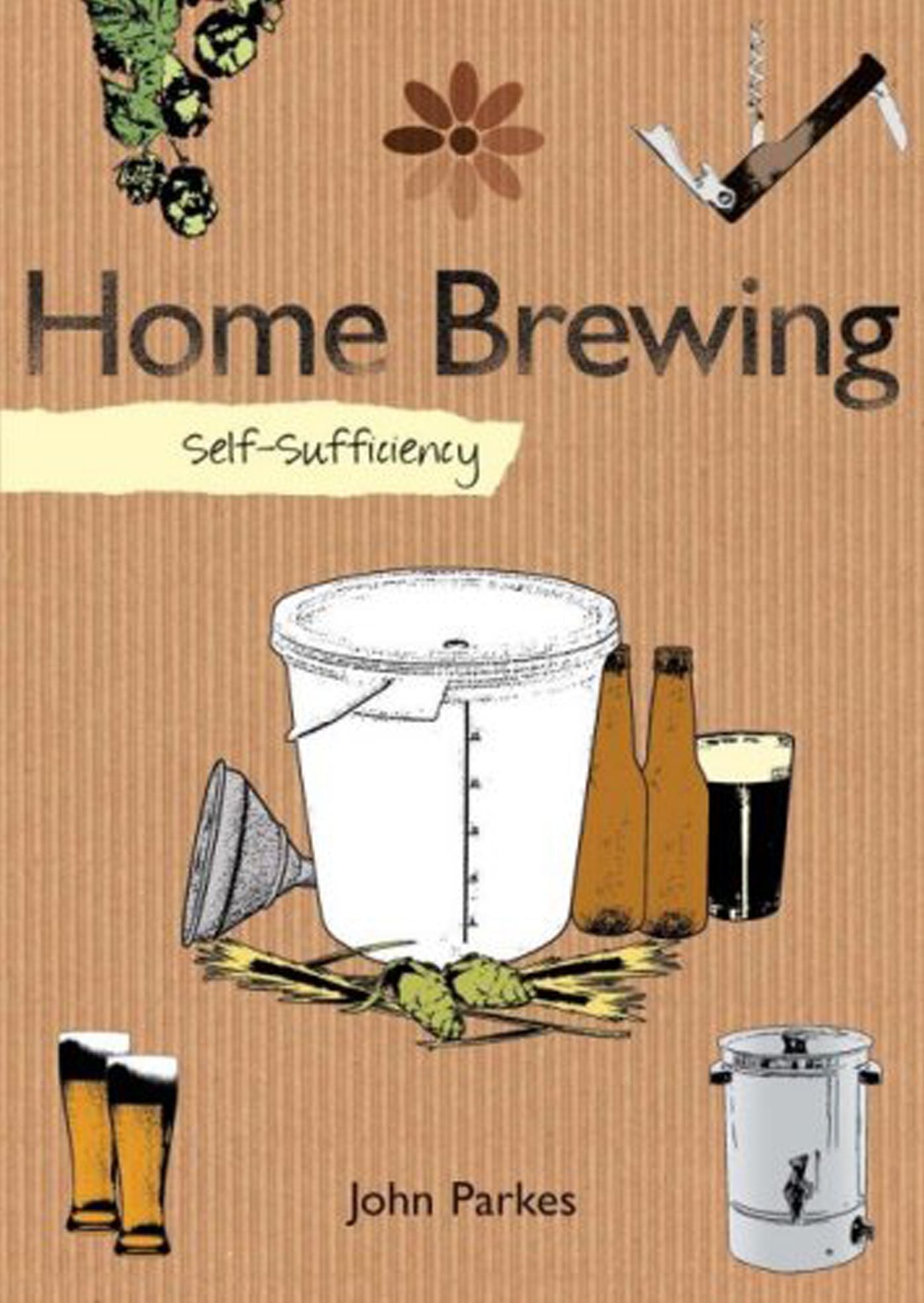 Self-Sufficiency: Home Brewing