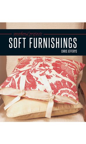 Weekend Projects: Soft Furnishings
