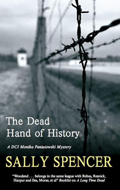 The Dead Hand of History: DCI Monika Paniatowski 1