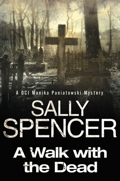 A Walk with the Dead: DCI Monika Paniatowski 6