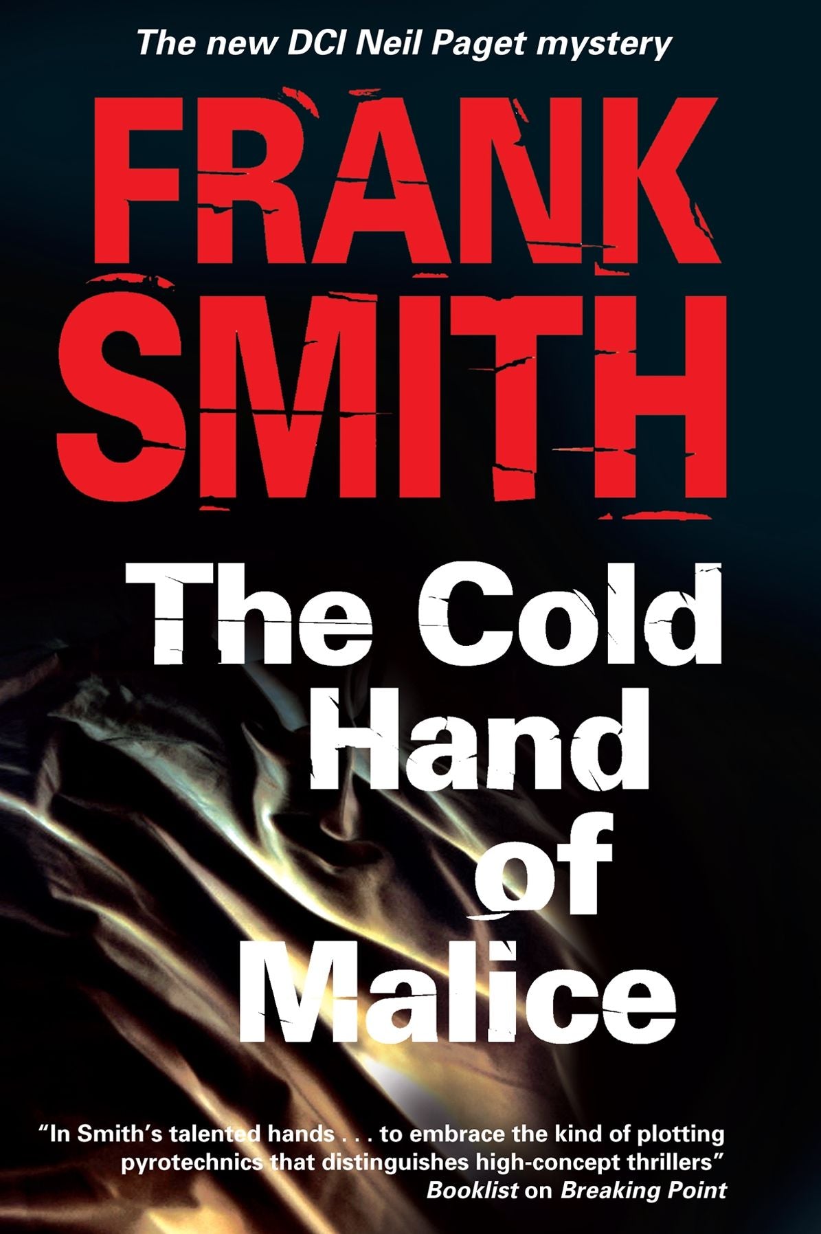 The Cold Hand of Malice