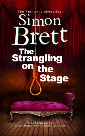 The Strangling on the Stage (Fethering Series #15)