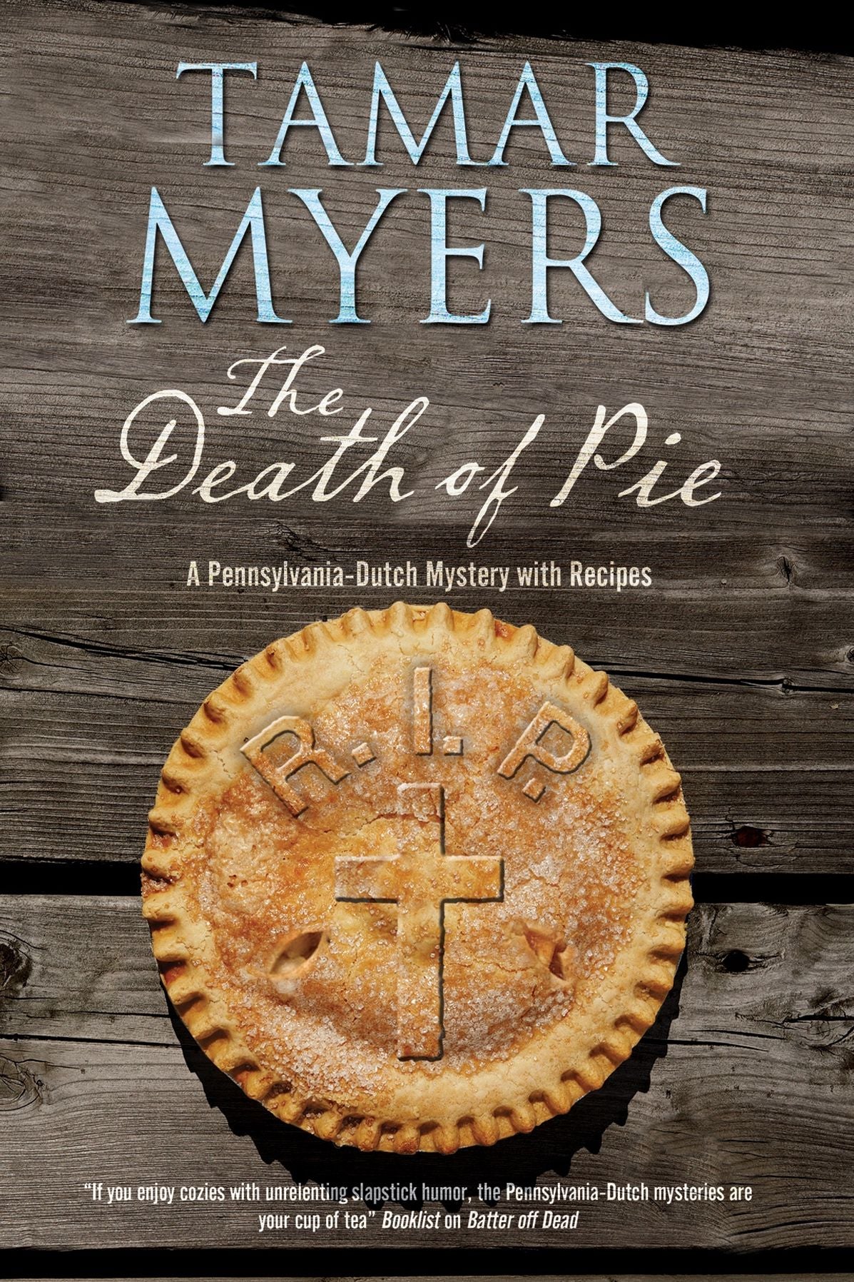 The Death of Pie: A Pennsylvania Dutch mystery
