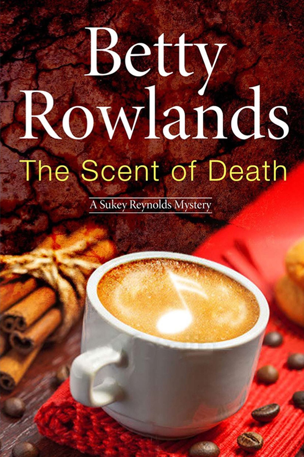 The Scent of Death: A Sukey Reyholds British police procedural